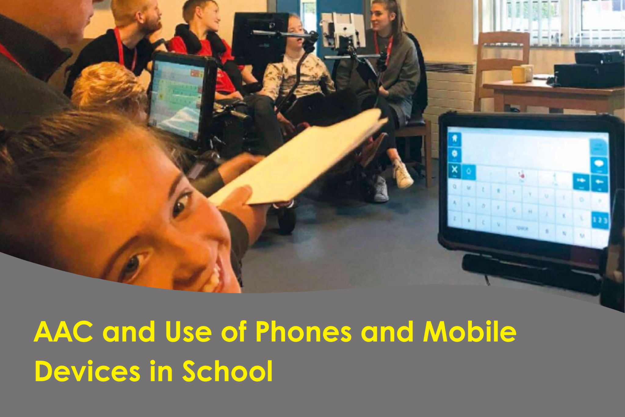 AAC and Use of Phones and Mobile Devices in School – Communication Matters